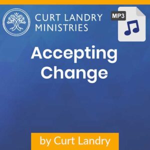 Accepting Change Mp3 by Curt Landry
