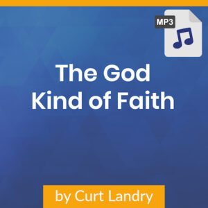 The God Kind of Faith MP3