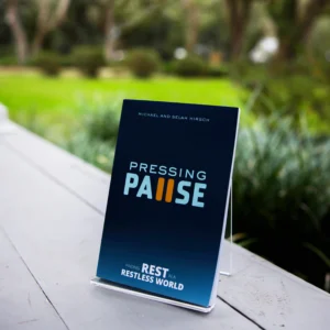 Pressing Pause: Finding Rest in a Restless World